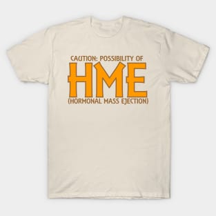 Hormonal Mass Ejection T-Shirt